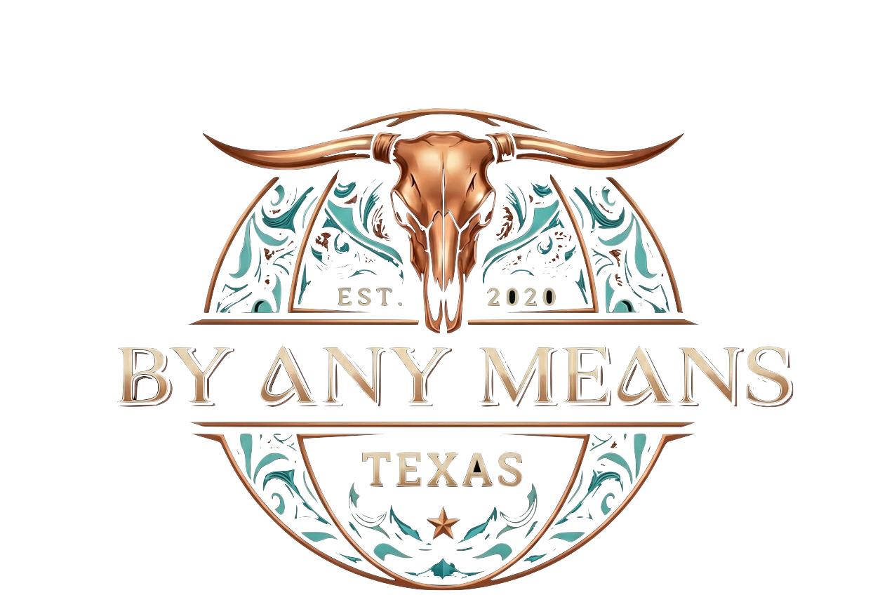 By Any Means Texas